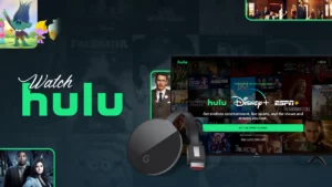 How to Watch Hulu on Chromecast [Updated in May 2024]