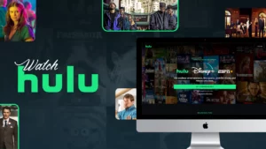 How to Watch Hulu on Mac [5 Easy Trick in May 2024]