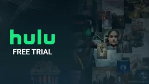 How to Get a Hulu Free Trial? [Easy Guide Apr 2024]
