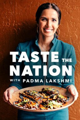 Watch Taste the Nation With Padma Lakshmi on Hulu