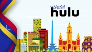 How to Watch Hulu in Venezuela — Updated Method in May 2024