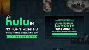 Get Hulu in $2 for 3 Months on National Streaming Day – Limited Time Offer