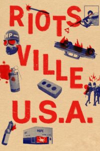 Watch Riotsville, U.S.A on Hulu