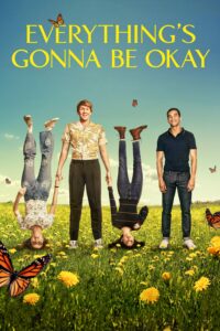 Watch Everything's Gonna Be Okay on Hulu