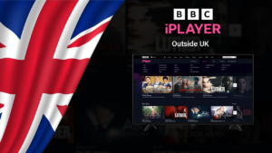 Watch BBC iPlayer Outside UK